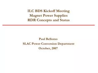 ILC BDS Kickoff Meeting Magnet Power Supplies RDR Concepts and Status