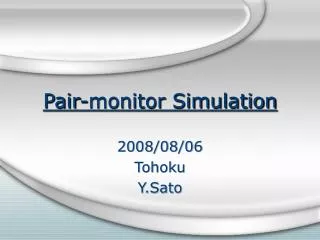 pair monitor simulation