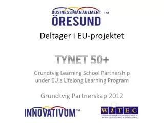 deltager i eu projektet tynet 50