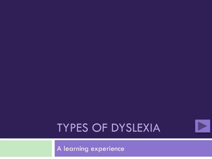 types of dyslexia