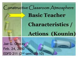Basic Teacher Characteristics / Actions (Kounin)