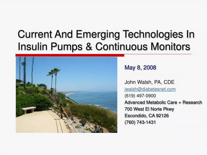 current and emerging technologies in insulin pumps continuous monitors