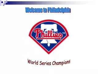 Welcome to Philadelphia