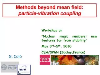 Methods beyond mean field: particle-vibration coupling