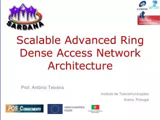 Scalable Advanced Ring Dense Access Network Architecture