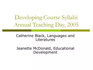 Developing Course Syllabi: Annual Teaching Day, 2005