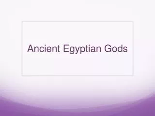 Ancient Egyptian Gods