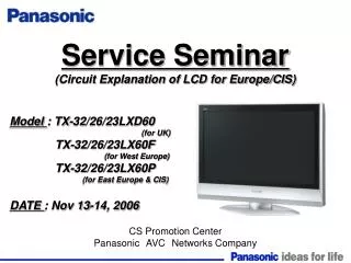 Service Seminar (Circuit Explanation of LCD for Europe/CIS)