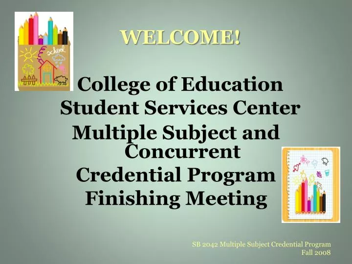 welcome college of education student services center