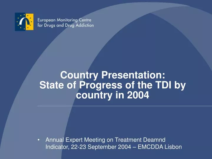 country presentation state of progress of the tdi by country in 2004