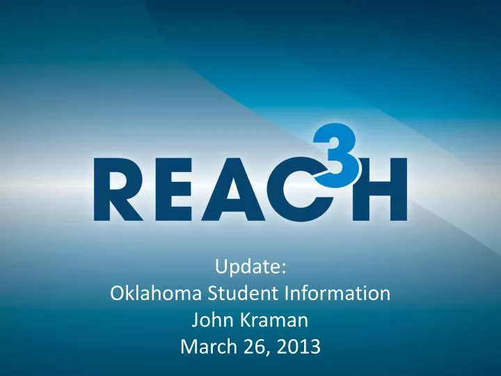 update oklahoma student information john kraman march 26 2013