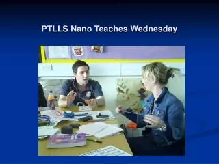 PTLLS Nano Teaches Wednesday
