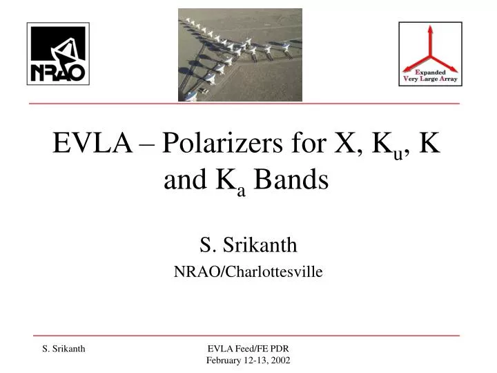 evla polarizers for x k u k and k a bands