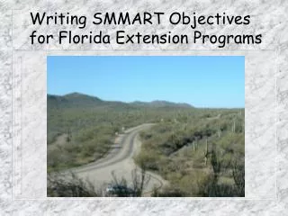 Writing SMMART Objectives for Florida Extension Programs