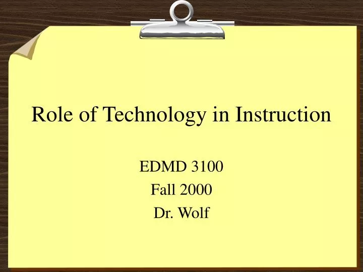 role of technology in instruction