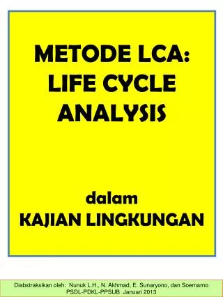 METODE LCA: LIFE CYCLE ANALYSIS dalam KAJIAN LINGKUNGAN