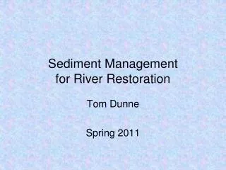 Sediment Management for River Restoration