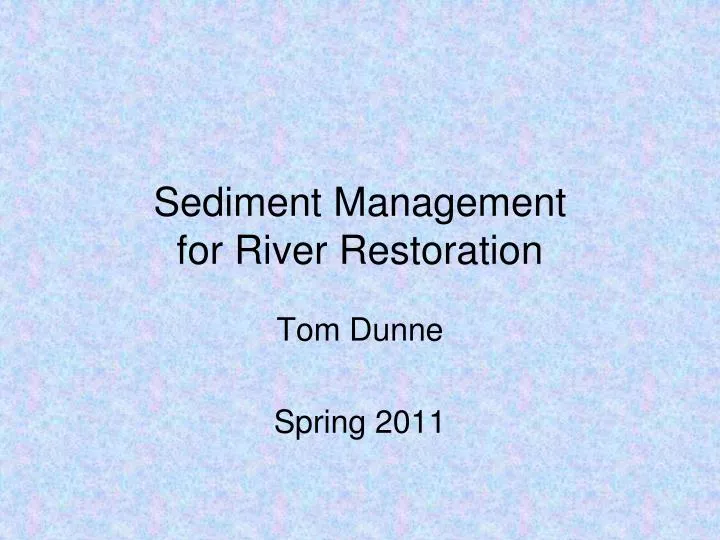 sediment management for river restoration
