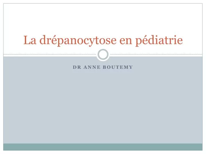 la dr panocytose en p diatrie