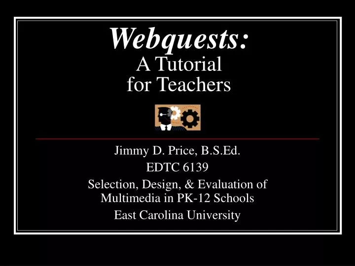 webquests a tutorial for teachers