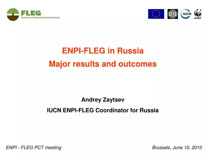 enpi fleg in russia major results and outcomes andrey zaytsev iucn enpi fleg coordinator for russia