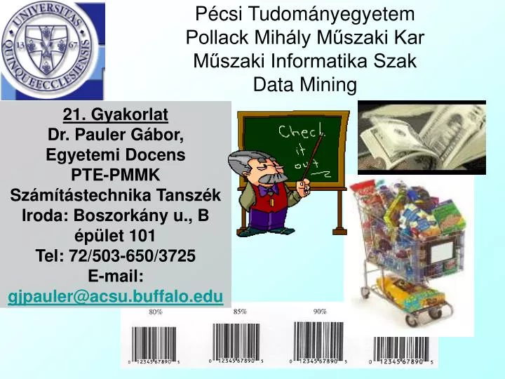 p csi tudom nyegyetem pollack mih ly m szaki kar m szaki informatika szak data mining