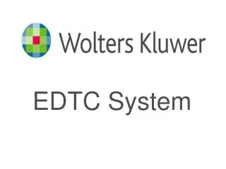 EDTC System