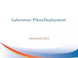 Laboratory Pilots/Deployment