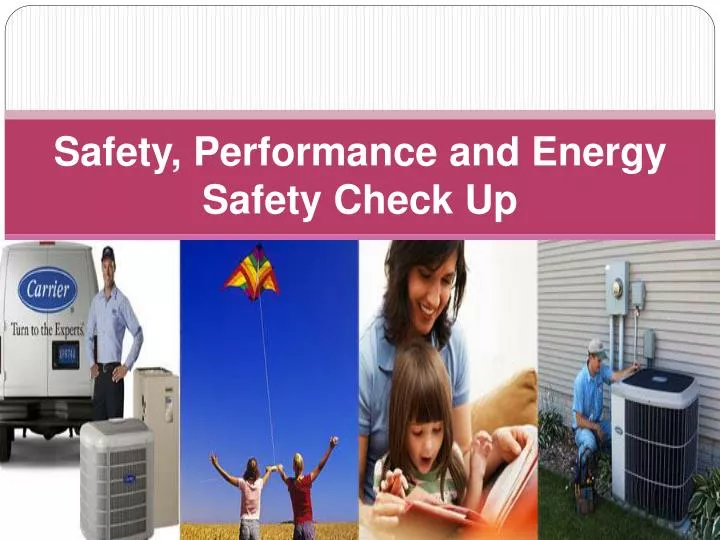 safety performance and energy safety check up