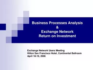 Business Processes Analysis &amp; Exchange Network Return on Investment