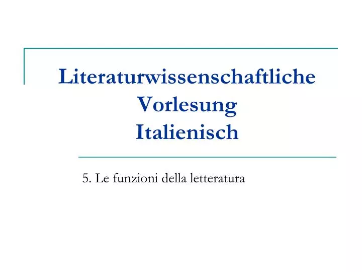 literaturwissenschaftliche vorlesung italienisch