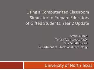 Using a Computerized Classroom Simulator to Prepare Educators of Gifted Students: Year 2 Update