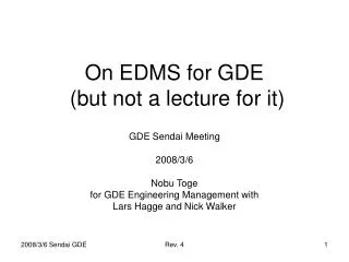 On EDMS for GDE (but not a lecture for it)