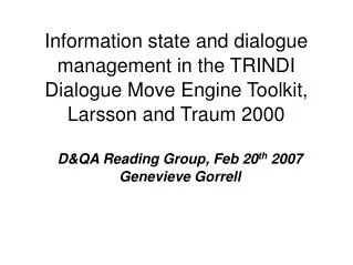 D&amp;QA Reading Group, Feb 20 th 2007 Genevieve Gorrell