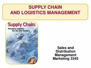 SUPPLY CHAIN AND LOGISTICS MANAGEMENT
