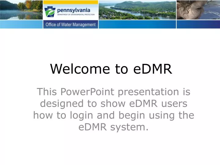 welcome to edmr