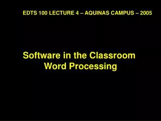 Software in the Classroom Word Processing