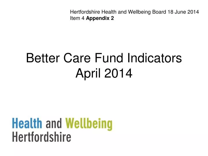 better care fund indicators april 2014