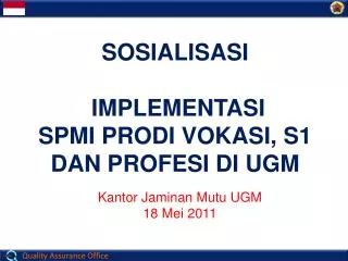 sosialisasi implementasi spmi prodi vokasi s1 dan profesi di ugm