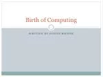 Birth of Computing - slide 1