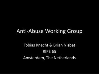 Anti-Abuse Working Group