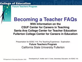 Presentation for EDSC 110, The Teaching Experience: Exploration Future Teachers Program