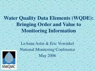 Water Quality Data Elements (WQDE): Bringing Order and Value to Monitoring Information