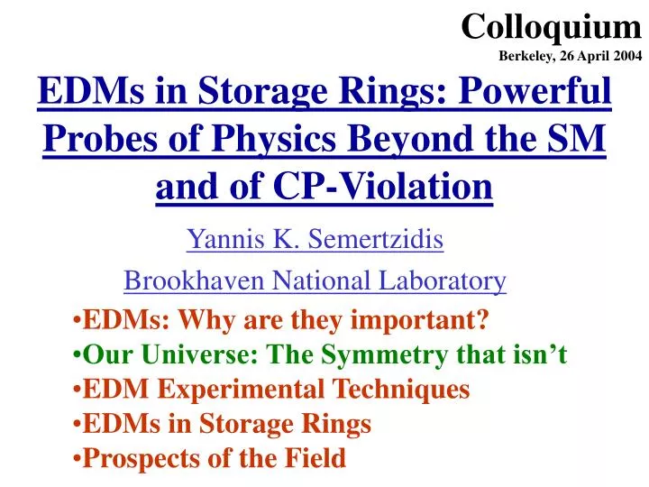 edms in storage rings powerful probes of physics beyond the sm and of cp violation