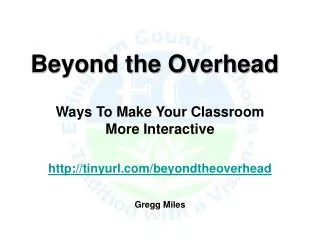 Beyond the Overhead