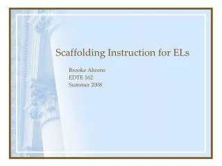 Scaffolding Instruction for ELs
