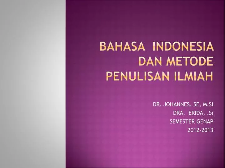 bahasa indonesia dan metode penulisan ilmiah