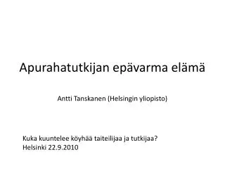 apurahatutkijan ep varma el m