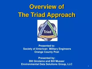 Overview of The Triad Approach