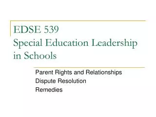 EDSE 539 Special Education Leadership in Schools